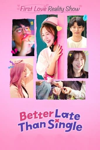 Better Late Than Single poster
