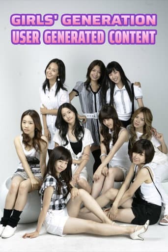 Girls' Generation User Created Content poster