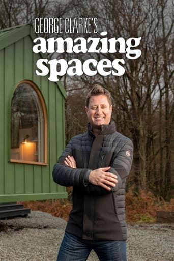 George Clarke's Amazing Spaces poster