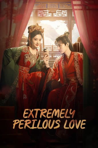 Extremely Perilous Love poster