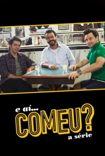 E Aí... Comeu? poster