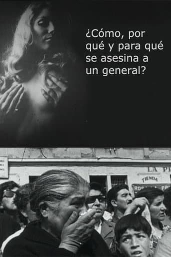 ¿Cómo, por qué y para qué se asesina un general? poster