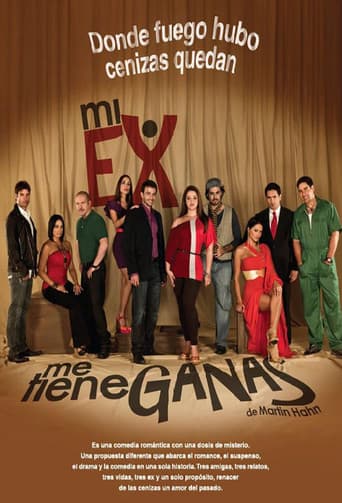 Mi ex me tiene ganas poster