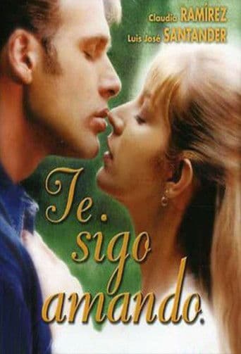 Te Sigo Amando poster