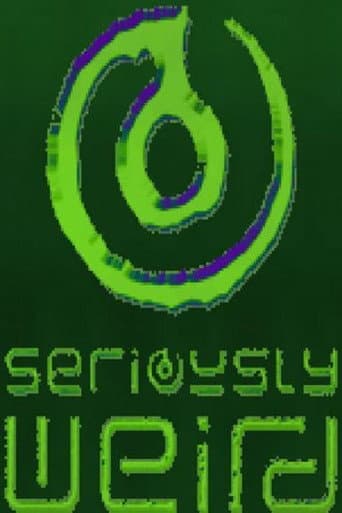 Seriously Weird poster