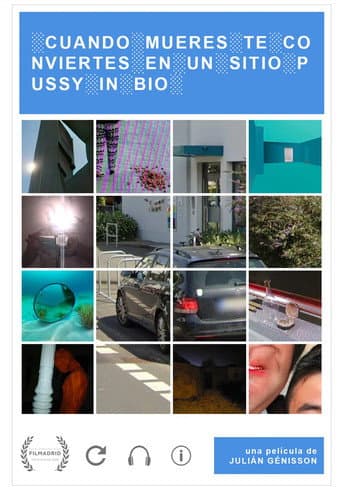 CUANDO MUERES TE CONVIERTES EN UN SITIO PUSSY IN BIO poster
