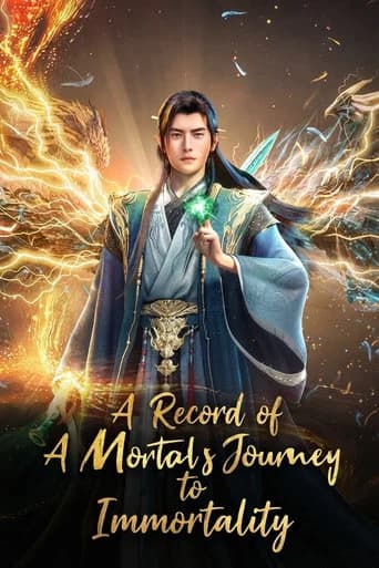 A Record of a Mortal's Journey to Immortality poster