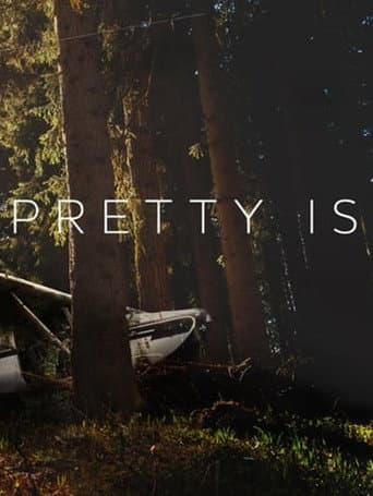 Pretty Is poster