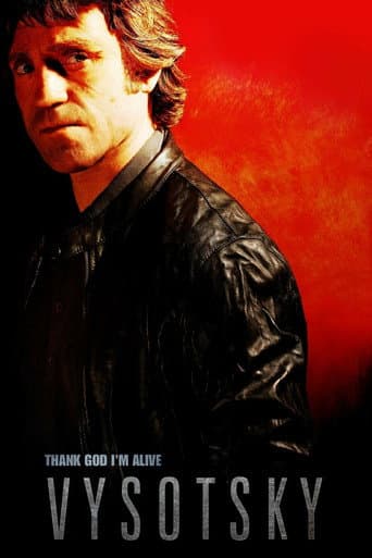 Vysotsky: Thank You For Being Alive poster
