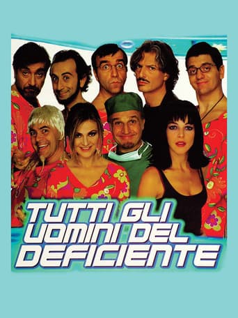 Tutti gli uomini del deficiente poster
