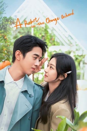 A Robot in the Orange Orchard poster